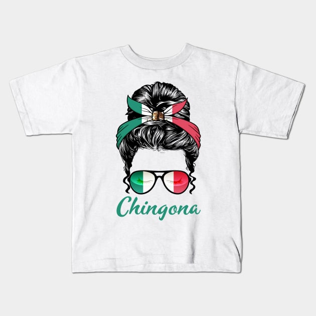 Chingona Patriotic Proud Mexican Girl Kids T-Shirt by PnJ